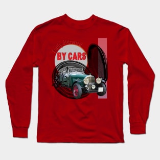 Easily distracted by cars Long Sleeve T-Shirt